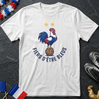 France Fiers d'Être Bleus T-Shirt Coupe du Monde
