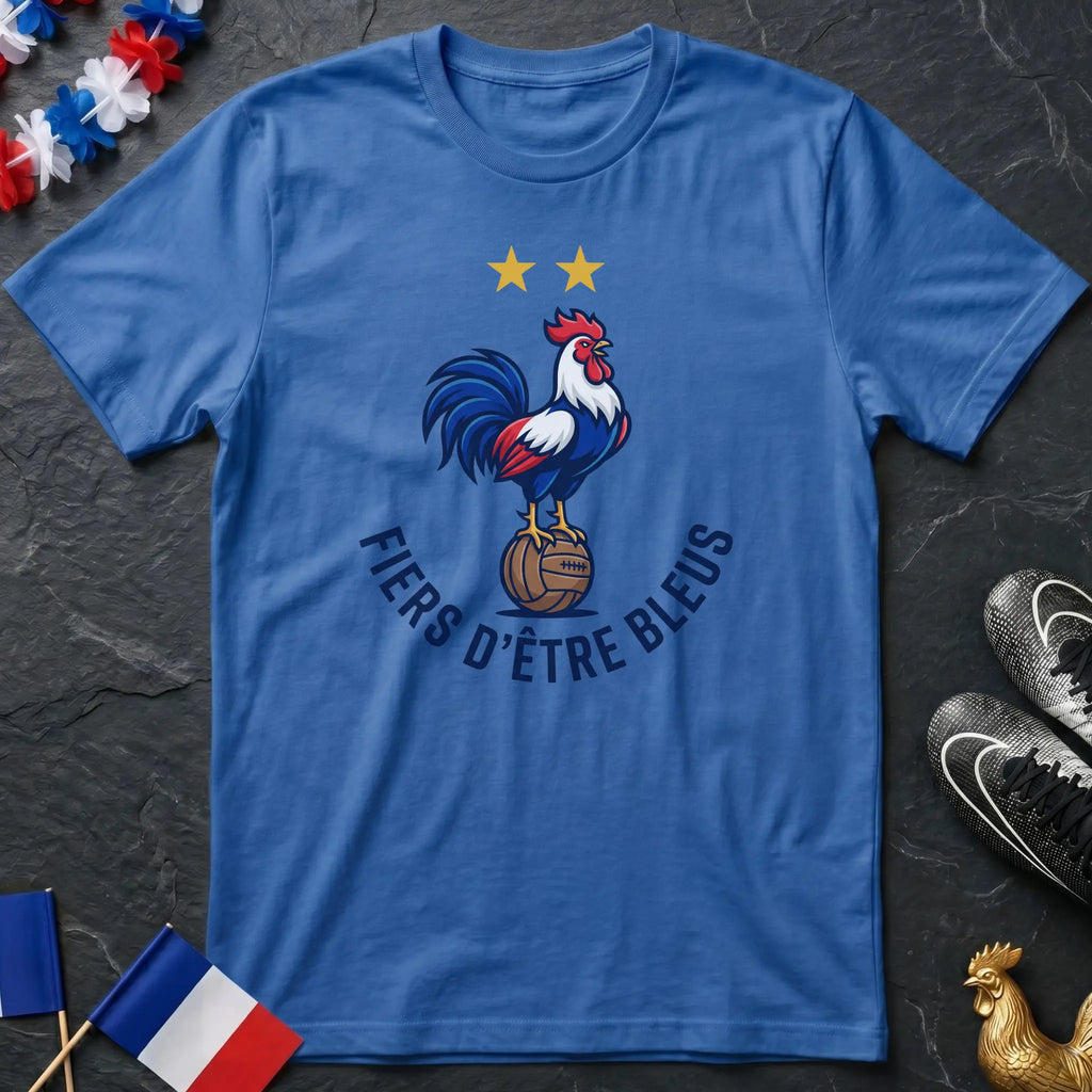 France Fiers d'Être Bleus T-Shirt Coupe du Monde